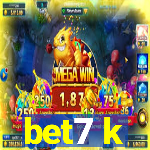 bet7 k
